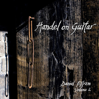 Estrem, Daniel  - Handel on Guitar, Vol. 2