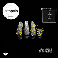 Altopalo - Cloche / Pulp (Single)