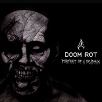 Doom Rot - Portrait Of A Deadman (Single)