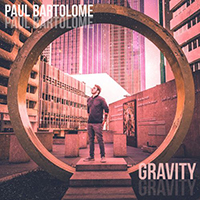 Bartolome, Paul - Gravity
