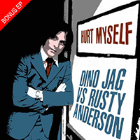 Rusty Anderson - Hurt Myself (Bonus EP)