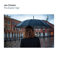 Chester, Joe - The Easter Vigil