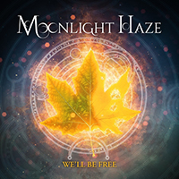 Moonlight Haze - We'll Be Free (Single)