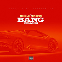 Ado Kojo - Bang Remake (Sing Dein Ding) (Single - feat. Apecrime)