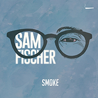 Fischer, Sam - Smoke (Single)