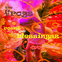 Frogs - Count Yer Blessingsz