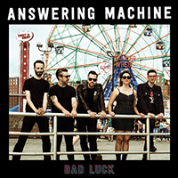 Answering Machine (USA) - Bad Luck (Single)