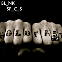 Blank Spaces - Hold Fast (Single)