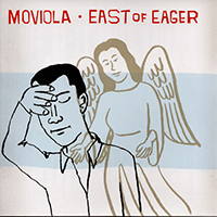Moviola - East Of Eager