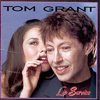 Grant, Tom - Lip Service