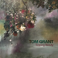 Grant, Tom - Sipping Beauty