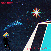 Shiner - Paul P. Pogh (Single)
