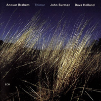 Anouar Brahem - Thimar (feat. John Surman & Dave Holland)