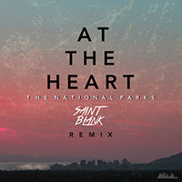 National Parks - At The Heart (Saint Blank Remix)