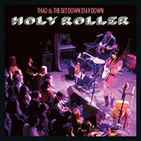 Thao With The Get Down Stay Down - Holy Roller (Single)