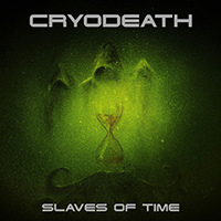 Cryodeath - Slaves Of Time