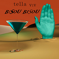 Tella Viv - Bisou Bisou (Single)