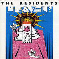 Residents - Heaven?