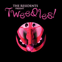 Residents - Tweedles!