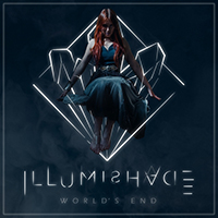 ILLUMISHADE - World's End (Single)