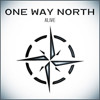 One Way North - Alive (Single)