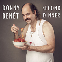 Benet, Donny - Second Dinner (Single)