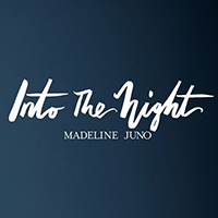 Juno, Madeline - Into The Night (Single)