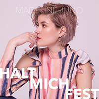 Juno, Madeline - Halt Mich Fest (Single)