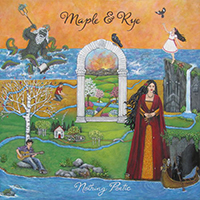 Maple & Rye - Nothing Poetic (EP)