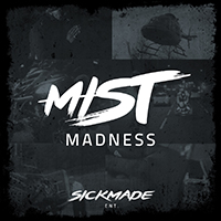 Mist (GBR) - Madness (Single)