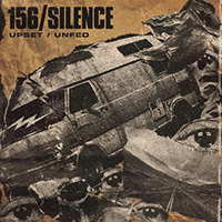 156 Silence - Upset / Unfed (Single)