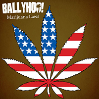 Ballyhoo! - Marijuana Laws (Single)