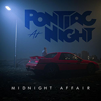 Pontiac At Night - Midnight Affair (Single)