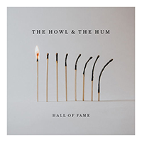 The Howl & The Hum - Hall Of Fame (Single)