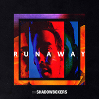 Shadowboxers - Runaway (Single)