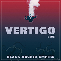 Black Orchid Empire - Vertigo (Acoustic Single)