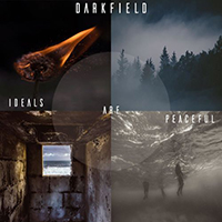 Darkfield - Ideals Are Peaceful (Single)