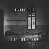 Darkfield - Out Of Time (Single)