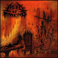 Ashes of Mankind - A Scene in Hell