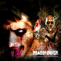 Madhouse (CHL) - Enter The Madhouse