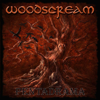 Woodscream - Pentadrama (EP)