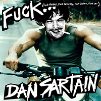 Sartain, Dan - Fuck ... (Single)