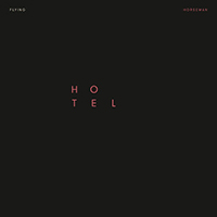 Flying Horseman - Hotel (EP)