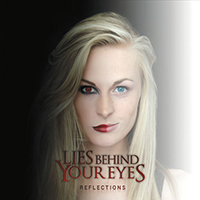 Lies Behind Your Eyes - Reflections (Single)