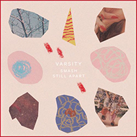 Varsity - Smash / Still Apart (Single)