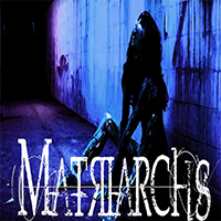 Matriarchs - Narrows (Single)
