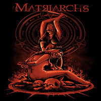 Matriarchs - Dogma (Single)