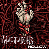 Matriarchs - Hollow (Single)