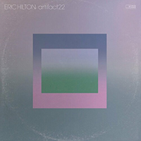 Hilton, Eric - Artifact22 (Single)