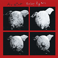 Aviator (GBR) - Huxley Pig, Pt. 2